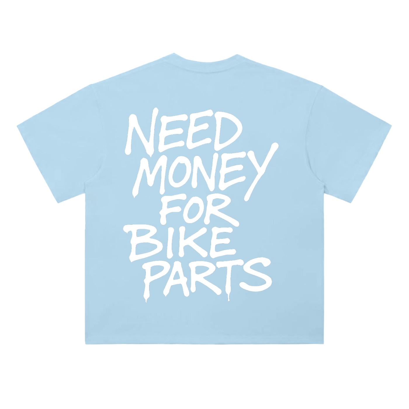 Need Money Tee