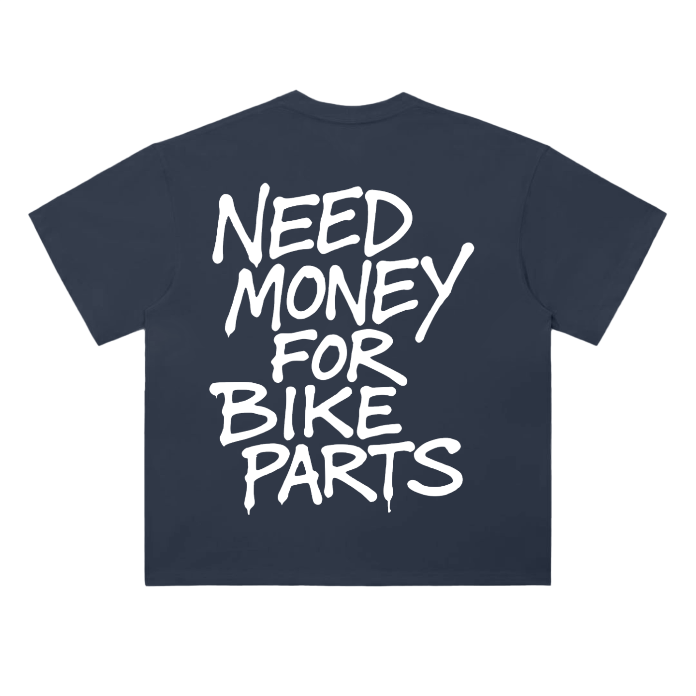 Need Money Tee